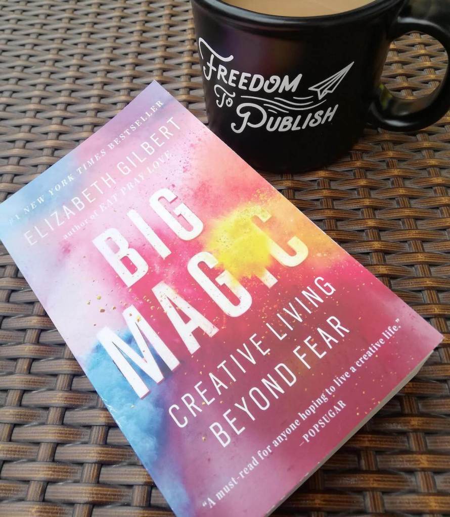 Big Magic by Elizabeth Gilbert